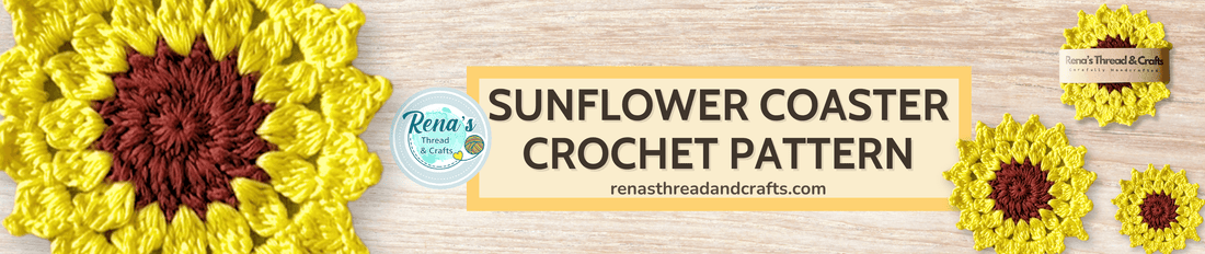 Bright and Fun Pattern for Beginners: Sunflower Coaster Crochet Pattern - Rena'sThreadandCrafts