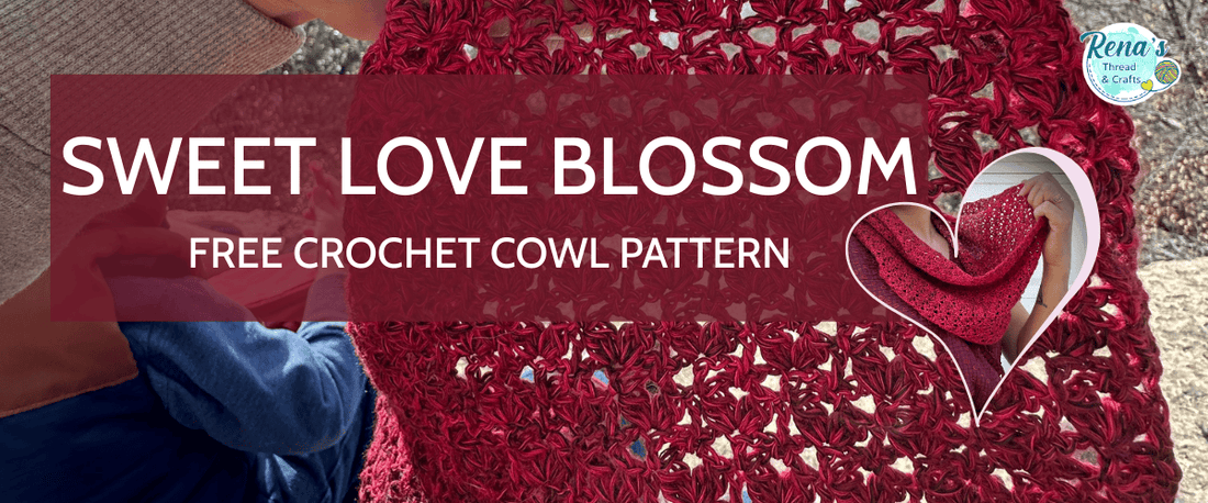 "Sweet Love Blossom Cowl blog header featuring a close-up of deep red crochet stitches with a heart-shaped photo overlay of the finished cowl being worn, and the text 'Sweet Love Blossom – Free Crochet Cowl Pattern' across the center